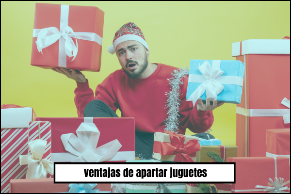 Ventajas de apartar tus regalos
