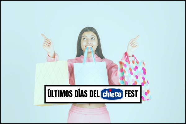 ¡Últimos días para el Chicco Fest!