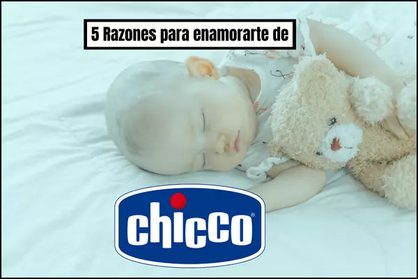 La Mayores ventajas de la marca CHICCO