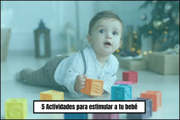 5 Actividades para estimular a tu bebé hasta los 8 meses de nacido.